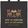 Close-up of the Not as Servers, but as Speakers Night design printed on a black canvas tote, with the top seam and handles